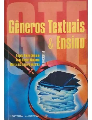Generos Textuais Livros - Livro Gêneros Textuais E Ensino - Angela Paiva Dionisio, Anna Rachel ...