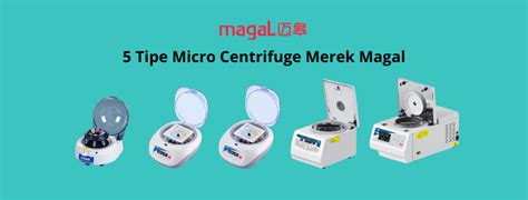 5 Tipe Micro Centrifuge Merek Magal Pt Indogen Intertama