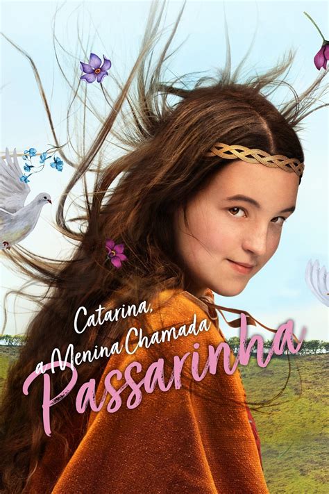 Menina Chamada - Catarina A Menina Chamada Passarinho - RETOEDU