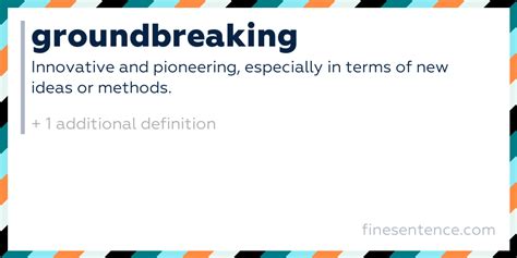 Groundbreaking - Definition, Meaning, and Examples in English