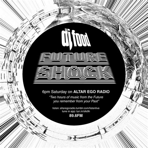 Future Shock radio show on Altar Ego Radio | DJ Food