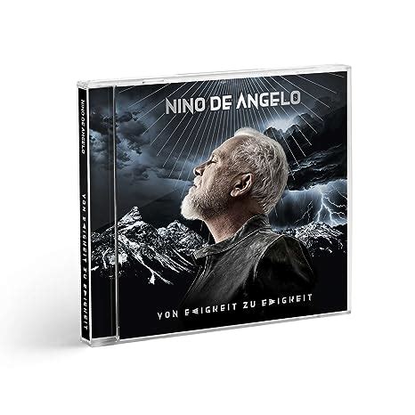 Nino De Angelo Neues Album 2023 Von Ewigkeit Zu Ewigkeit Nino De