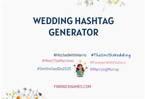 Wedding Hashtag Generator — Find Nicknames