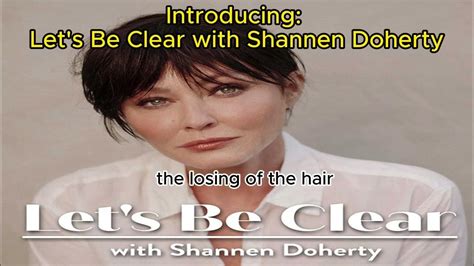 Introducing Lets Be Clear With Shannen Doherty Youtube