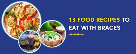 13 Soft Food Recipes For Braces | Orthodontist Approved!