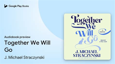 Together We Will Go By J Michael Straczynski Audiobook Preview Youtube