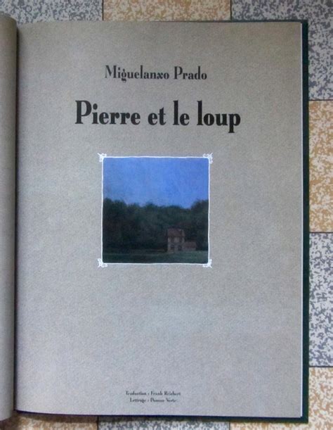 Pierre Et Le Loup By Serge Prokofiev Miguelanxo Prado Edition