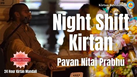 Pavan Nitai Prabhu Night Kirtan ISKCON Vrindavan HG Pavan Nitai