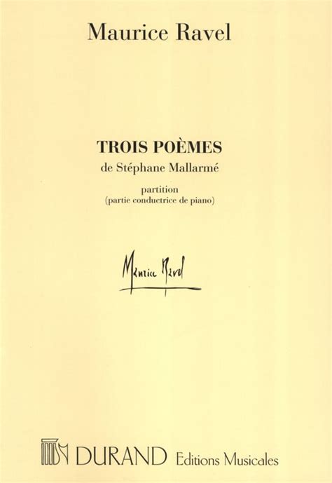 Trois poèmes de Stéphane Mallarmé Conducteur RAVEL Partition