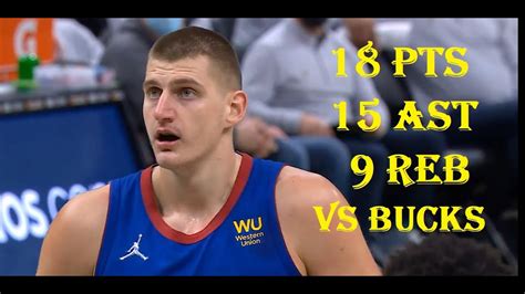 Nikola Jokic Pts Ast Reb Denver Nuggets Vs Milwaukee Bucks