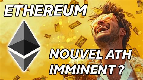 ETHEREUM UN NOUVEL ATH POUR BIENTÔT YouTube