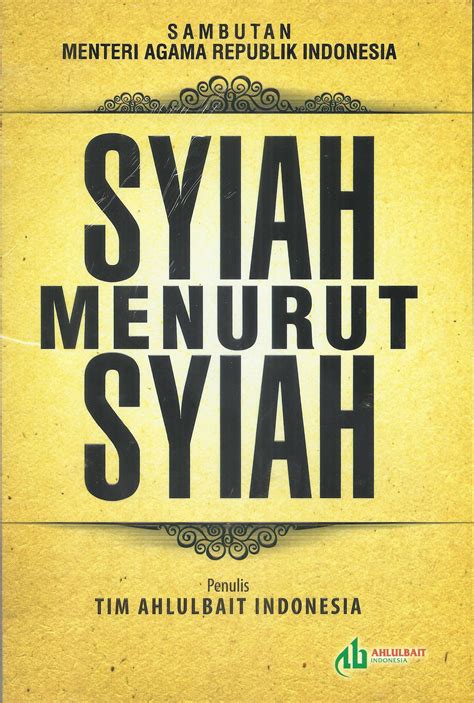 Syiah Menurut Syiah By Tim Ahlulbait Indonesia Goodreads