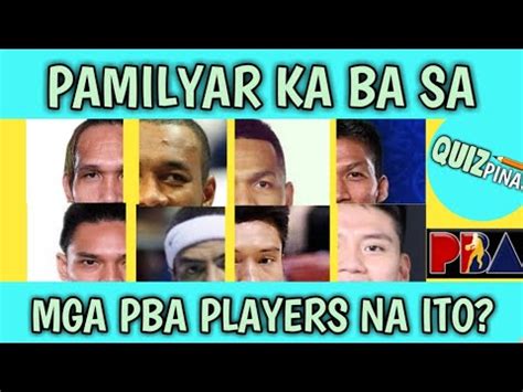 Pamilyar Ka Ba Sa Mga Pba Players Na Ito Youtube