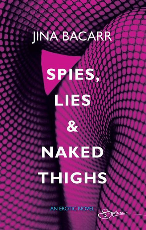 Spies Lies Naked Thighs Jina Bacarr скачать книгу в fb epub pdf на Литрес