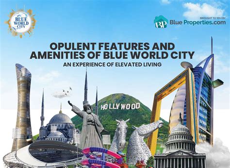 Opulent Features and Amenities of Blue World City – An Experience of ...