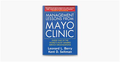 ‎Management Lessons from Mayo Clinic: Inside One of the World’s Most ...