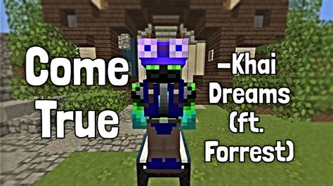 Come True Khai Dream Ft Forresta Bedwars Montage Youtube