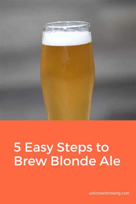Easy Steps To Brew Blonde Ale