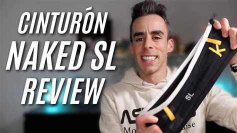 REVIEW CINTURÓN NAKED BAND SL LITROS FIND YOUR EVEREST Javi Ordieres YouTube