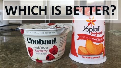 Chobani Vs Yoplait Yogurt Comparison Which Is Healthier And Tastes