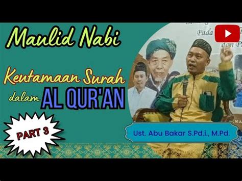 Keutamaan Surah Dalam Al Quran Ust Abu Bakar S Pd I M Pd Youtube