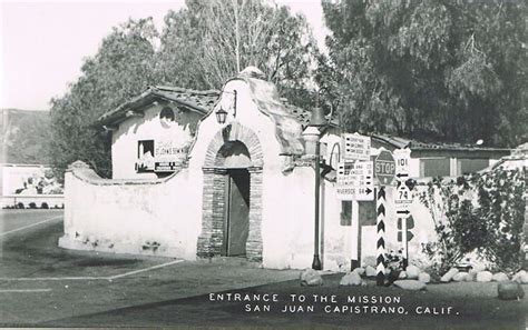 Circa 1930s 1940s Mission San Juan Capistrano San Juan Capistrano