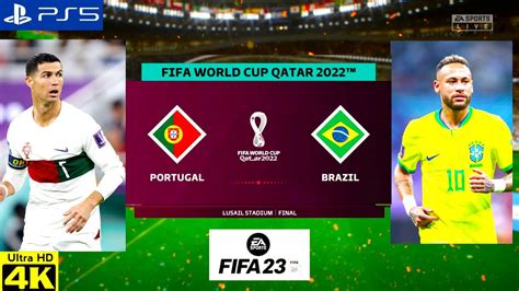 Fifa 23 Brazil Vs Portugal Fifa World Cup Final 2022 Qatar Fifa 23 Pc Next Gen Youtube