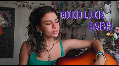 Good Luck Babe Chappell Roan Cover YouTube