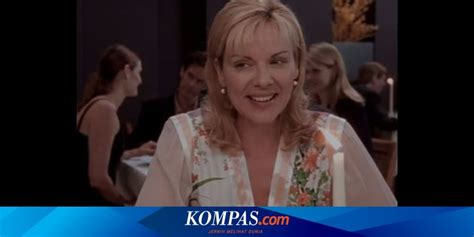 Reaksi Kim Cattrall Saat Tak Tampil Lagi Dalam Serial Sex And The City
