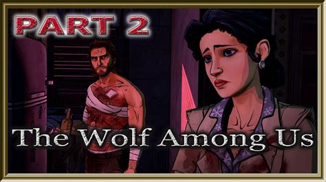 The Wolf Among Us French Vostfr Part Youtube