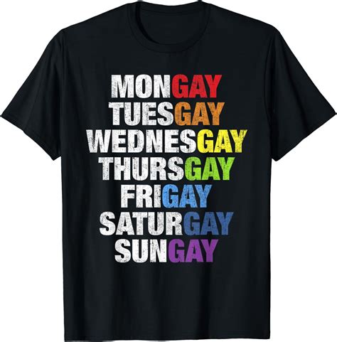 Mongay Gay Pride Days Of The Week LGBT T Shirt Walmart
