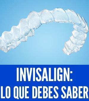 Invisalign Opiniones 15 Cosas Que Todo Paciente Debe Saber