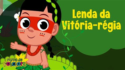 A Lenda Da Vitóriarégia - 10