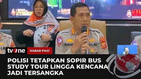 Pengemudi Bus Study Tour SMK Lingga Kencana Ditetapkan Sebagai