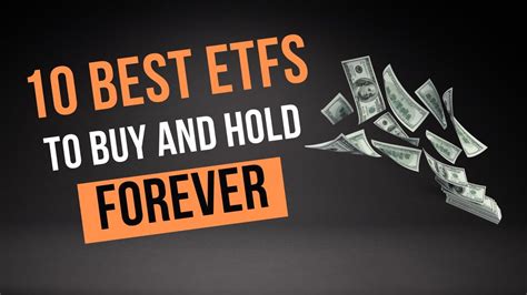 Best Etfs To Buy And Hold Forever Best Etfs To Invest In Long Term