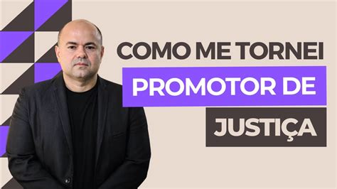 Como Se Tornar Promotor De Justiça - COMO UM EVENTO ME INSPIROU A ME TORNAR PROMOTOR DE JUSTIÇA - YouTube