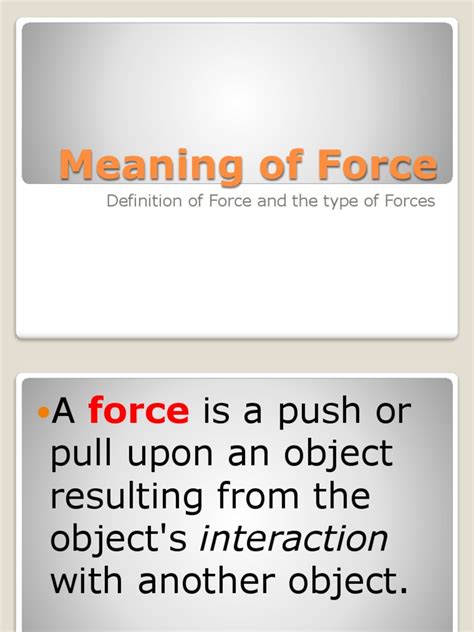 Meaning of Force: Definition of Force and The Type of Forces | PDF ...