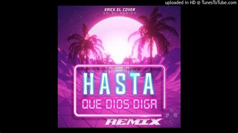 hasta que Dios diga remix edit ft nico Jiménez anuel Bad Bunny