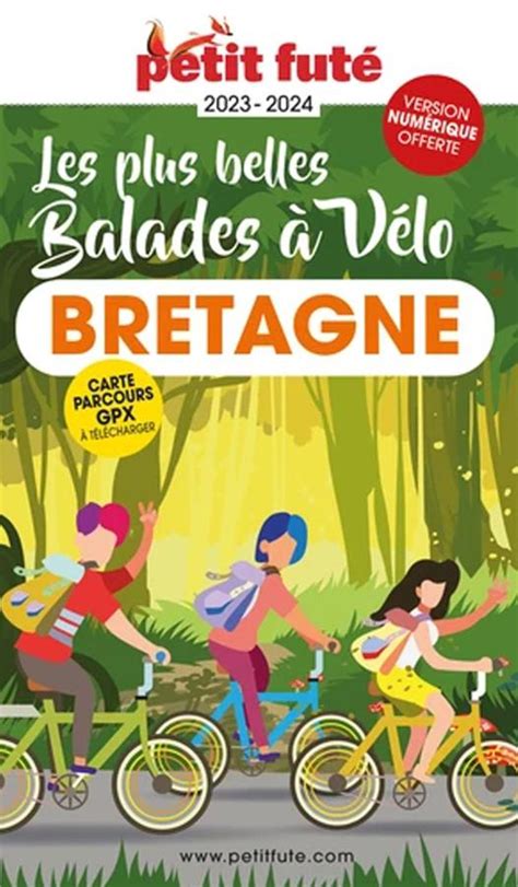 Les plus belles Balades à vélo Bretagne Petit Futé Petit Futé