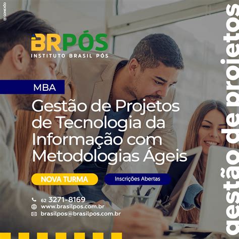 Mba Em Gestão De Projetos E Metodologias Ágeis - MBA em Gestão de Projetos de Tecnologia da Informação com Metodologias ...