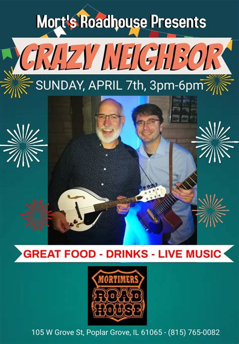 Crazy Neighbor Mortimer S Roadhouse My Rockford Guide