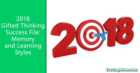 2018 Gifted Thinking Success File: Memory and Learning Styles