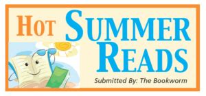 Hot Summer Reads The Connections Magazines New Jersey