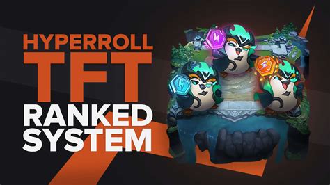 In Depth Guide About Tft Hyper Roll Ranks Ranked System