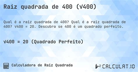 Qual É A Raiz De 400 - Raiz quadrada de 400 (√400) - Calculatio