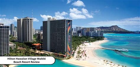 Hilton Hawaiian Village Waikiki Beach Resort Review - Saving Says