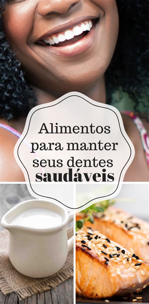 Alimentos Bons Para Os Dentes - Alimentos que ajudam a deixar os dentes mais saudáveis | Comidas ...
