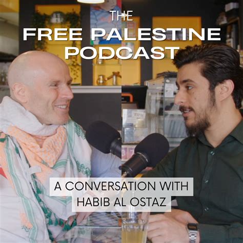 The Free Palestine Podcast - A Conversation with - Hosted by Tadhg Hickey