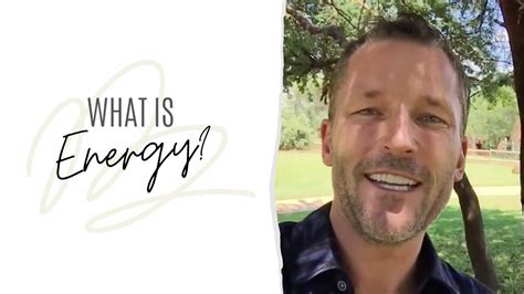 What Is Energy? With Dain Heer - YouTube