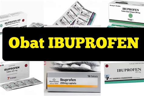 Manfaat Dosis Dan Efek Samping Obat Ibuprofen Inilah Penjelasan